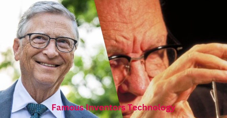 Famous Inventors Technology